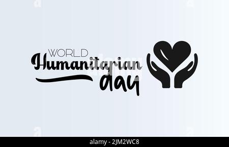 Welttag der humanitären Hilfe. Schwarzes Skript Kalligraphie Vektor-Design für Banner, Poster, Karte und Hintergrund. Stock Vektor