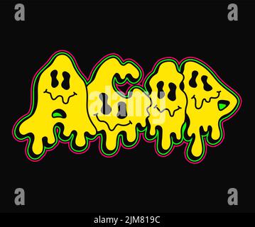 Acid Zitat, schmelzen Emoji Gesicht Druck für T-Shirt.Vector Hand gezeichnet Cartoon Charakter Illustration.Acid Text.Funny trippy Buchstaben, Reise, lsd Mode-Druck für T-Shirt, Poster, Logo Kunst Konzept Stock Vektor