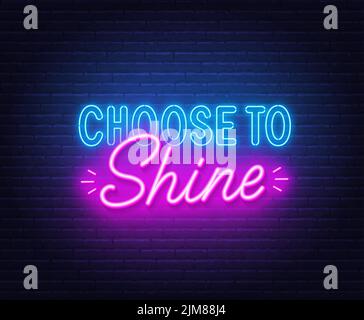Wählen Sie Neon Zitat auf Backstein Wand Hintergrund leuchten. Stock Vektor