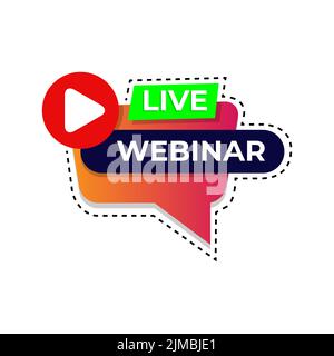 Live-Webinar-Schaltfläche, Symbol, Zeichen, Logo, Emblem, Etikett, Vektor-Illustration mit flachem Design. Einfacher und moderner Stil Stock Vektor