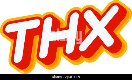 THX-Sprachphrase-Schriftzug isoliert auf weißem farbigem Texteffekt-Designvektor. Text oder Inschriften auf Englisch. Das moderne und kreative Design hat Stock Vektor