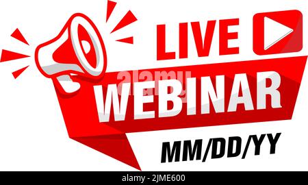 Ankündigung des Live-Webinars. Megaphon über rotem Beschriftungsband, Datum der Veranstaltung, Play-Taste. Vektor auf transparentem Hintergrund Stock Vektor