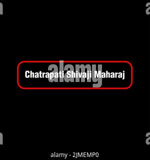 Chatrapati Shivaji Maharaj ist in roter Umrisse geschrieben. Shivaji Maharaj Text. Stock Vektor