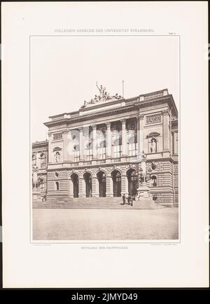 Warth Otto (1845-1918), Universitätsgebäude der Kaiser-Wilhelm-Universität in Straßburg (ohne Dat.): Mittelbau-Ansicht. Leichter Druck auf Papier, 51,7 x 37,5 cm (einschließlich Scankanten) Stockfoto