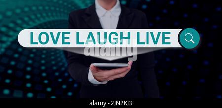 Handschriftschild Love Laugh Live. Geschäftsidee positiv inspiriert werden Genießen Sie Ihre Tage lachen guter Humor Geschäftsmann in Anzug mit offener Handfläche Stockfoto