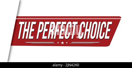 Die perfekte Wahl rotes Band oder Banner-Design auf weißem Hintergrund, Vektor-Illustration Stock Vektor