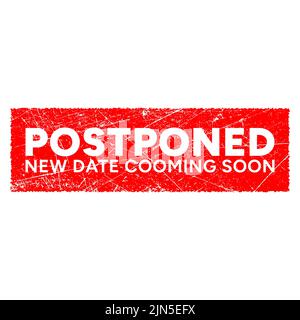 Ereignis wird verschoben Vektor-Banner isoliert auf weißem Hintergrund, verschoben Stempel Stock Vektor