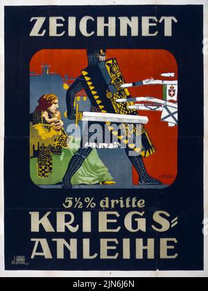 Zeichnet Kriegsanleihe (1915). Abonnieren Sie den 5 1/2 %-igen Kredit für den Dritten Krieg. Plakat aus der Zeit des Ersten Weltkriegs von Erwin Puchinger Stockfoto