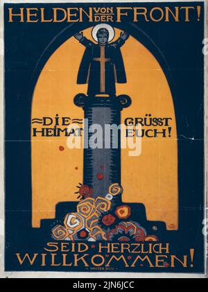 Helden von der Front, die Heimat grüsst euch! Seit herzlich willkommen! (Helden von der Front, Grüße von zu Hause! Sie sind sehr willkommen!) (1915) Plakat aus der Zeit des Ersten Weltkriegs von Walter Ditz Stockfoto