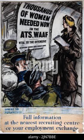 Tausende von Frauen brauchten jetzt in der ATS, WAAF, die für das offensive (1939-1946) britische Plakat aus der Zeit des Zweiten Weltkriegs von entscheidender Bedeutung ist Stockfoto