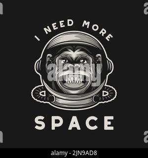 Ich brauche mehr Platz. Vektor-Typografie Zitat mit lächelndem Schimpansen Ape. Astronauthelm, Lustiger Affe. Spaceman Design für Wall Art, T-Shirt-Print Stock Vektor