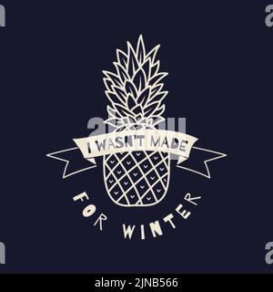 Fröhliches Weihnachtsschriftendesign auf dunklem Hintergrund. Urlaub Zitat - Ich war nicht für den Winter gemacht. Stock Vektor Xmas Typografie und Kalligraphie Kunst für t Stock Vektor
