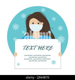 Eine Frau in einer medizinischen Maske steht mit einem weißen Poster in ihren Händen mit Anweisungen, wie man das Coronavirus loswerden kann. Vektordarstellung.Text. Stock Vektor