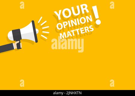 Hand hält Megaphon mit Ihrer Meinung Angelegenheiten Rede Blase Banner-Vektor mit Kopieplatz für Unternehmen, Marketing, Flyer, Banner, Präsentationen, Stock Vektor