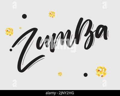 Zumba Dance Studio Text. Kalligraphie Wort Banner Design. Aerobe Fitness. Vektor-Handschriftzug Illustration auf weißem Hintergrund. Stock Vektor