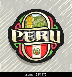 Vektor logo für Peru Land, Kühlschrank Magnet mit peruanischen Staat Flagge, original brush Schrift für Wort Peru und nationalen peruanischen Symbole - Antike in Stock Vektor