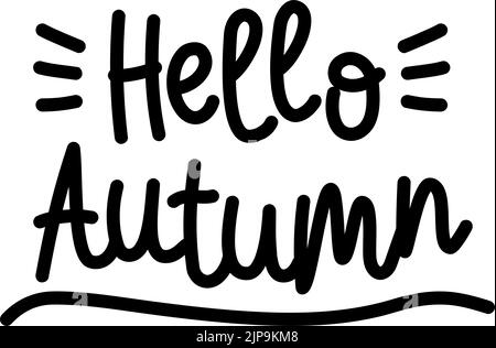 Handgezeichneter Schriftzug Hello Autumn isoliert auf weißem Hintergrund, Vektorgrafik Stock Vektor