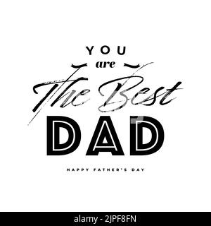 Sie sind der beste Vater - Happy Father's Day Banner und Geschenkkarte. Vektorgrafik. Stock Vektor