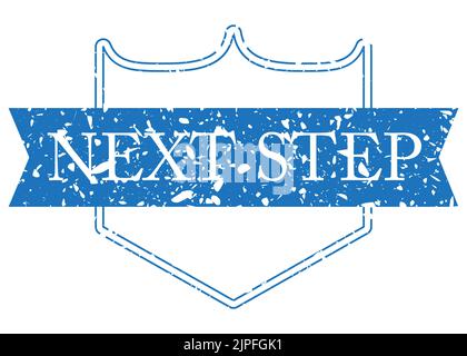 Einfacher Vintage-Stempel mit Next Step-Text. Stock Vektor