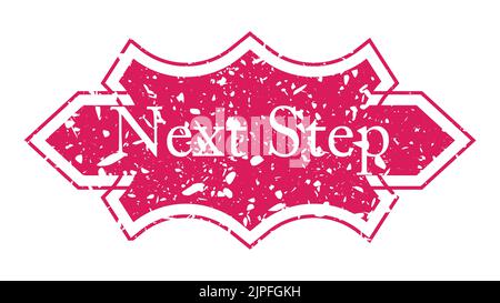 Einfacher Vintage-Stempel mit Next Step-Text. Stock Vektor