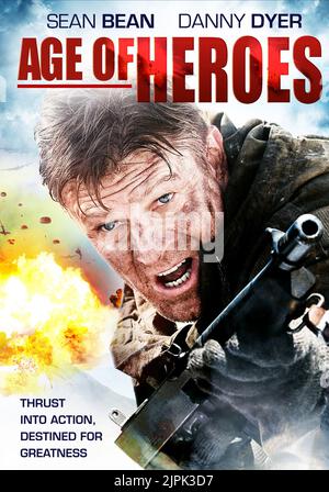 SEAN BEAN POSTER, ALTER DER HELDEN, 2011 Stockfoto