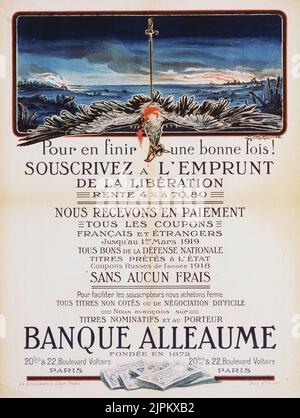 Banque Alleaume - Souscrivez á l'Emprunt de la Libération . . . Bild des Kaiseradlers, der von einem Schwert erstochen wurde, mit einem leeren Schlachtfeld im Hintergrund. Das Liberation-Darlehen erzielte 22 Millionen Franken. 1918. Stockfoto