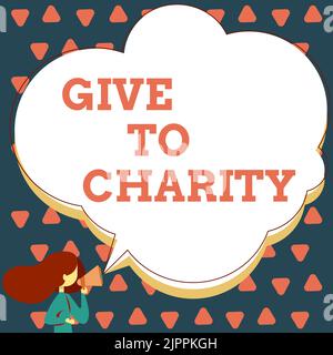 Sign Display Give to Charity, Internet-Konzept Spenden Geben Dinge nicht mehr gebraucht, um benötigte zeigen Frau sprechen durch Megaphon Anno machen Stockfoto