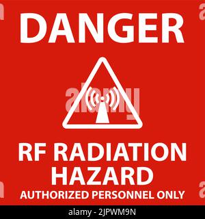 Gefahr HF-Strahlungsgefahr nur autorisiertes Schild auf weißem Hintergrund Stock Vektor