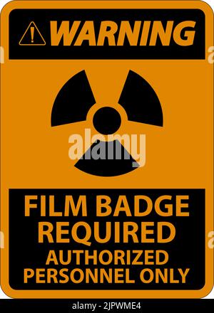 Warnung Filmabzeichen erforderlich nur autorisiertes Schild auf weißem Hintergrund Stock Vektor