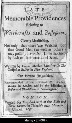 Titelseite) späte, denkwürdige Vorsehungen in Bezug auf Hexenwerk und Besitz...-geschrieben von Cotton Mather, London, 1691 Stockfoto