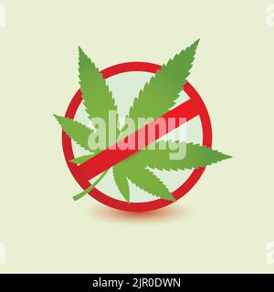 Stop Marihuana Blatt, kein Cannabis Blatt symbolisches Zeichen Kreuz in einem roten Kreis isoliert Illustration. Stock Vektor