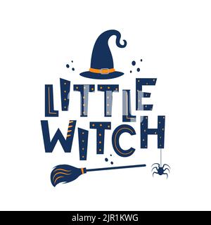 Kleine Hexe. Halloween Zitat mit Hexenhut und Besen. Niedliches Handgeschriebenes Schriftdesign. Vektor-Halloween-Druck Stock Vektor