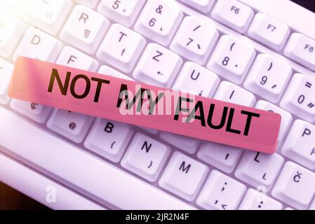 Textunterschrift mit „Not My Fault“. Wort geschrieben, um Entschuldigungen zu machen, um nicht für einen Fehler beschuldigt zu werden -49061 Stockfoto