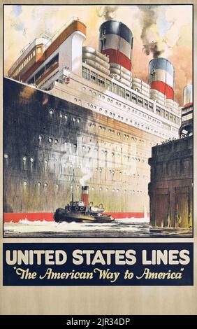 Vintage Reise-Poster, 1925 - R. S. Pike - UNITED STATES LINES - The American Way to America - Liner Poster. Stockfoto