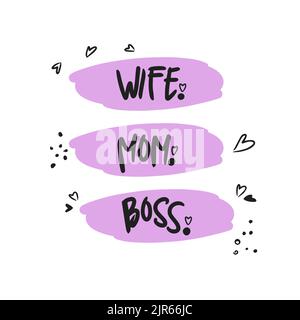 Frau. Mutter. Boss, handschriftliche Zitat Freihand Skizze Doodle Stil Illustration Stock Vektor