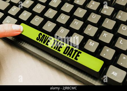 Textschild mit Save the Date, Word für systematisierte Ereignisse geplante Aktivität aufgezeichnet abgelegt -49199 Stockfoto