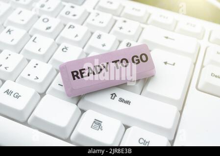 Konzeptunterschrift Ready to Go. Geschäftskonzept sind Sie für den zukünftigen Reiseantritt -49127 vorbereitet Stockfoto