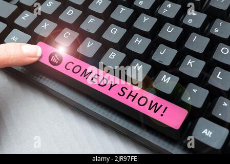 Handschriftschild Comedy Show. Geschäftsidee Lustiges Programm humorvoll amüsantes Medium der Unterhaltung -48663 Stockfoto