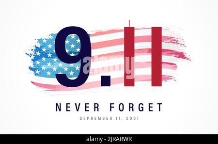 9/11 Vergessen Sie Nie Den 11. September 2001. Vektorgrafik konzeptionelle Illustration für Patriot Day USA, Poster oder Banner. Patriotischer Hintergrund mit Aquarellflagge Stock Vektor