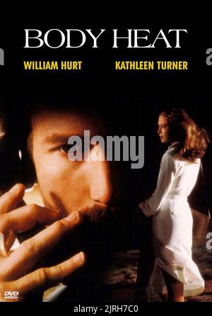 WILLIAM HURT, Kathleen Turner, Plakat, KÖRPERWÄRME, 1981 Stockfoto