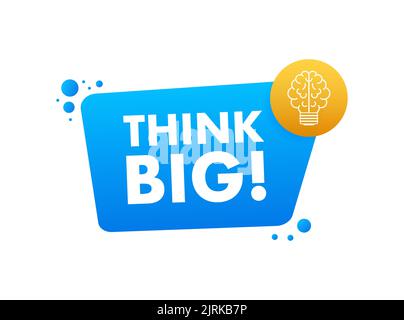Denken Sie an eine große Glühbirne, motivierend. Vektorgrafik. Stock Vektor