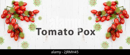 Tomatenpocken, Ausbruch des Virus in Indien, Infektionskrankheit breitet sich aus Stockfoto