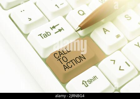 Konzeptionelle Darstellung Call to Action. Geschäftskonzept Ermuntern Sie den Entscheidungs-Schritt, um eine erfolgreiche Strategie zu fördern Stockfoto