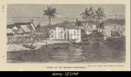 Reisen in den zentralen Teilen von Indo-China (Siam), Kambodscha und Laos - in den Jahren 1858, 1859 und 1860 (1864) Chanthaburi Catholic Mission Mitte des 19.. Jahrhunderts Henri Mouhot. Stockfoto