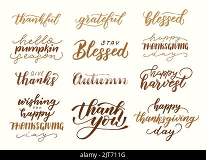 Satz von Thanksgiving Day Phrasen. Inspirierende Herbst handgeschriebene Zitate, Schriftzüge, moderne Pinsel Kalligraphie. Vektorgrafik. Stock Vektor
