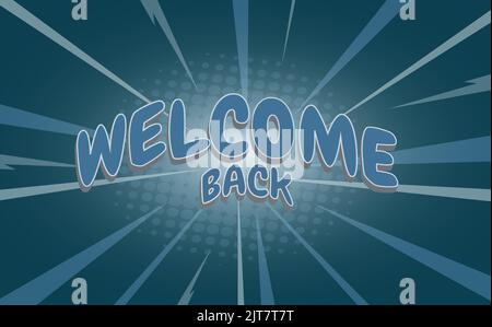 Willkommen zurück editierbarer Texteffekt, mit dunkelblauem Verlaufseffekthintergrund Stock Vektor