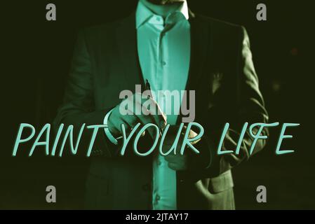 Konzeptionelle Bildunterschrift Paint Your Life. Business-Ansatz Machen Sie Ihre Tage bunt sein fröhlich motiviert inspiriert Handy-Bildschirm mit wichtig Stockfoto