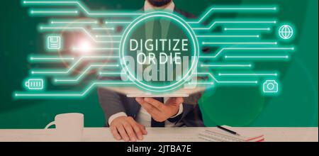 Text mit Inspiration Digitize or die. Geschäftskonzept die digitale Entwicklung nutzen oder sich von der Konkurrenz absetzen Stockfoto