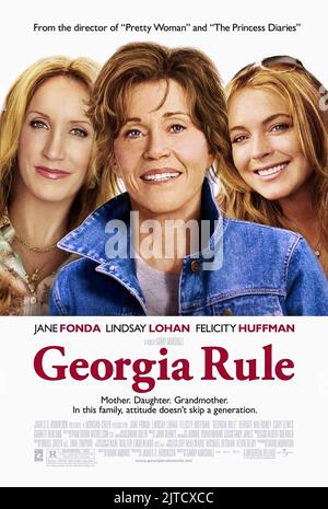 FELICITY HUFFMAN, Jane Fonda, LINDSAY LOHAN, Plakat, GEORGIA RULE, 2007 Stockfoto