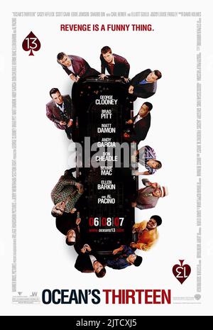 ANDY GARCIA, George Clooney, Brad Pitt, Matt Damon, Don Cheadle, BERNIE MAC, Elliott Gould, Plakat, OCEAN'S 13, 2007 Stockfoto